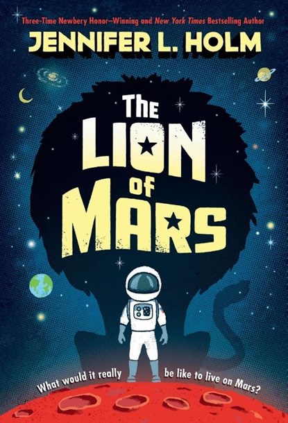 Lion of Mars, Jennifer L. Holm - Paperback - 9780593121849
