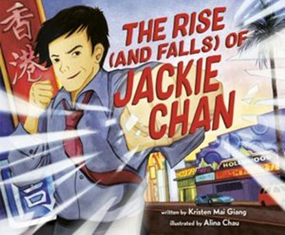 The Rise (and Falls) of Jackie Chan, Kristen Mai Giang - Ebook - 9780593121948