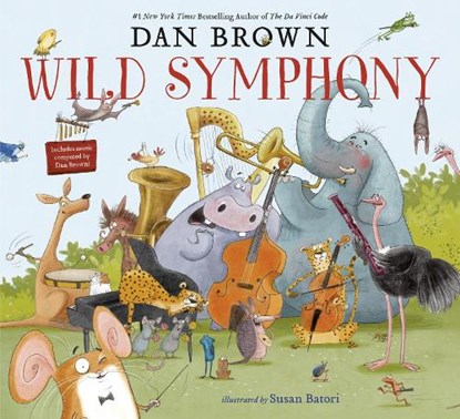 Wild Symphony, Dan Brown - Gebonden Gebonden - 9780593123843