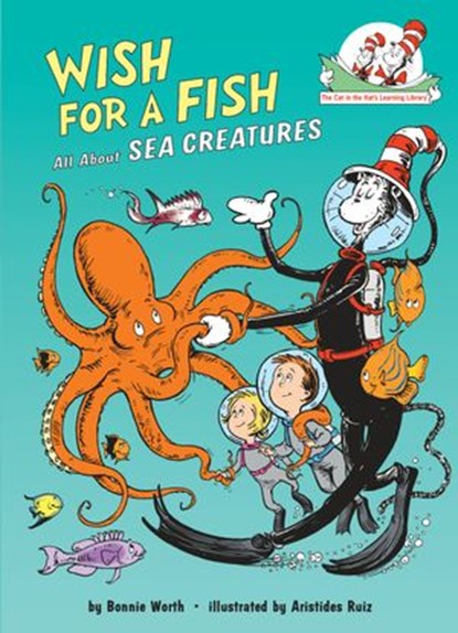 Wish for a Fish: All About Sea Creatures, Bonnie Worth - Ebook - 9780593126806