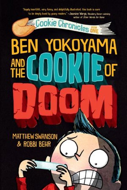 Ben Yokoyama and the Cookie of Doom, Matthew Swanson - Ebook - 9780593126851