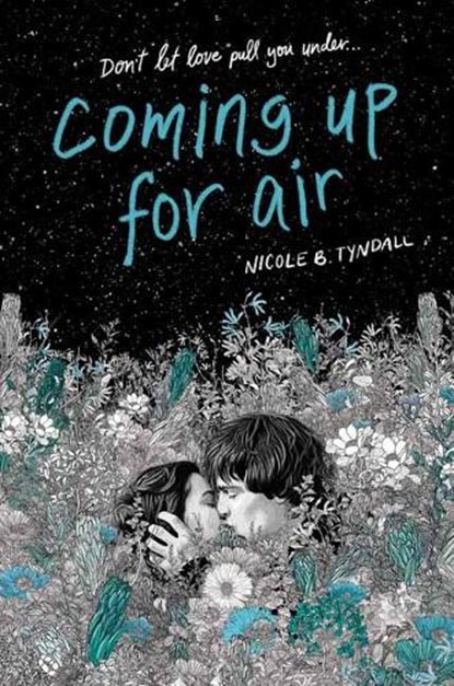 Coming Up for Air, TYNDALL,  Nicole B. - Paperback - 9780593127117