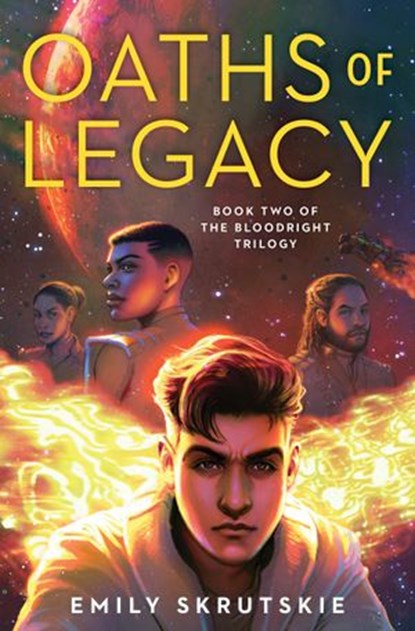 Oaths of Legacy, Emily Skrutskie - Ebook - 9780593128930