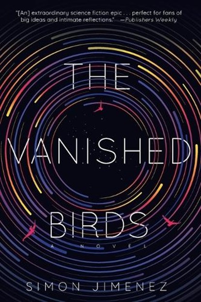 Vanished Birds, Simon Jimenez - Paperback - 9780593129005