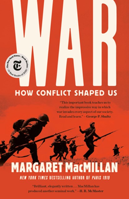 War: How Conflict Shaped Us, Margaret MacMillan - Paperback - 9780593132371