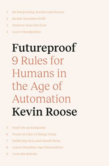 Futureproof, Kevin Roose - Ebook - 9780593133354
