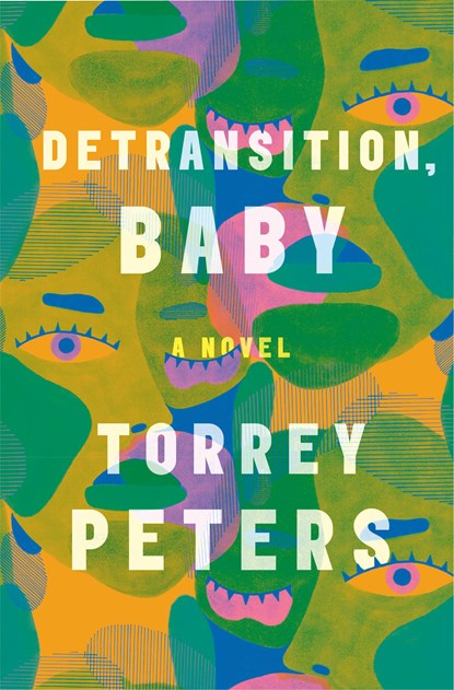 Detransition, Baby, Torrey Peters - Gebonden - 9780593133378