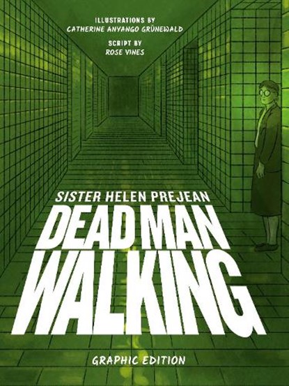 Dead Man Walking, Helen Prejean ; Catherine Anyango Grunewald - Paperback - 9780593134856