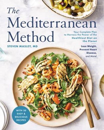 The Mediterranean Method, Steven Masley M.D. - Ebook - 9780593136041