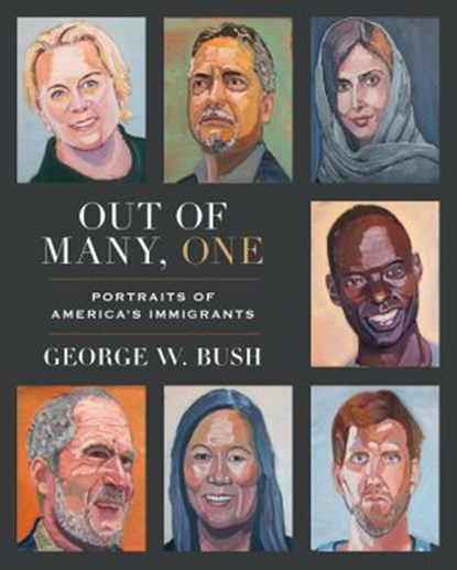 Out of Many, One, George W. Bush - Ebook - 9780593136973