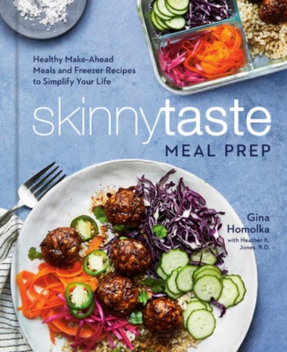 Skinnytaste Meal Prep, Gina Homolka - Gebonden - 9780593137314