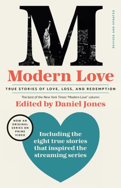 Modern Love, Revised and Updated (Media Tie-In), Andrew Rannells ; Ayelet Waldman ; Amy Krouse Rosenthal ; Veronica Chambers - Ebook - 9780593138298