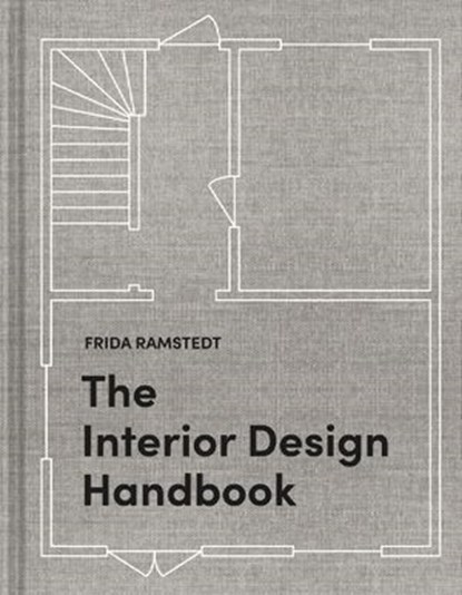 The Interior Design Handbook, Frida Ramstedt - Ebook - 9780593139325