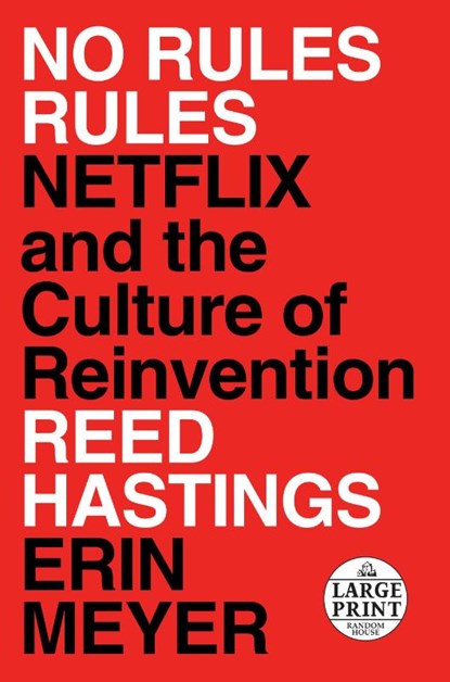 No Rules Rules, Reed Hastings ; Erin Meyer - Paperback - 9780593152386