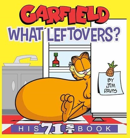 Garfield What Leftovers?, Jim Davis - Paperback - 9780593156445