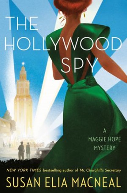 The Hollywood Spy, Susan Elia MacNeal - Ebook - 9780593156933