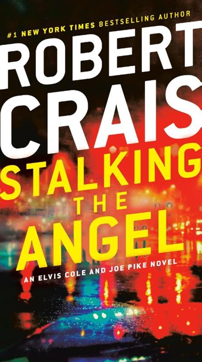 Stalking the Angel, Robert Crais - Paperback - 9780593157169