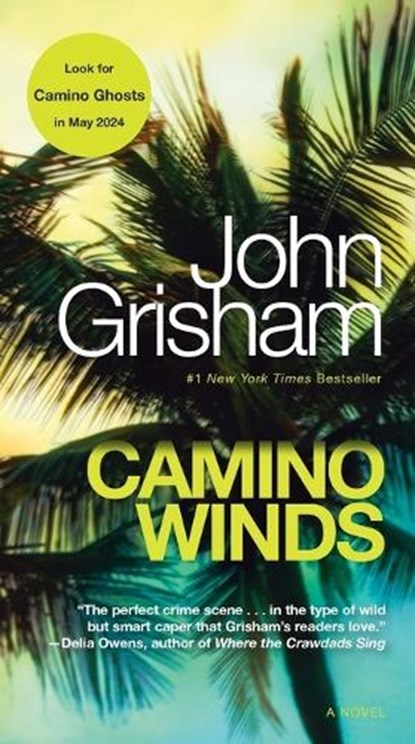 CAMINO WINDS, John Grisham - Paperback - 9780593157770