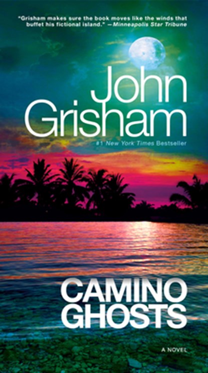 Camino Ghosts, John Grisham - Paperback - 9780593157794