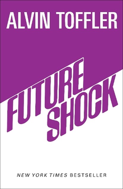 Future Shock, Alvin Toffler - Paperback - 9780593159477