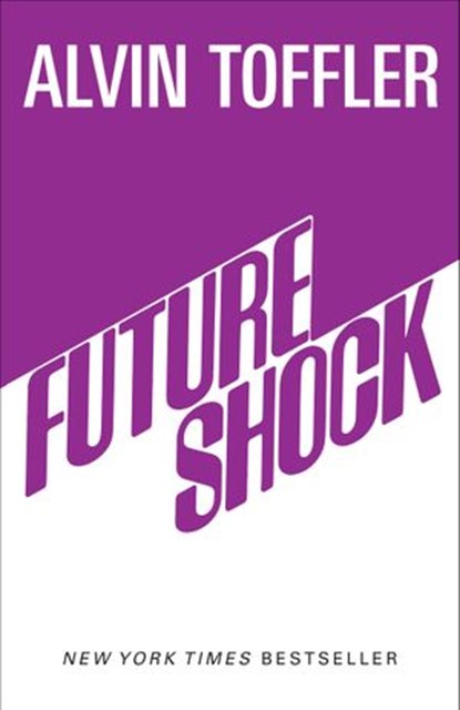 Future Shock, Alvin Toffler - Ebook - 9780593159767