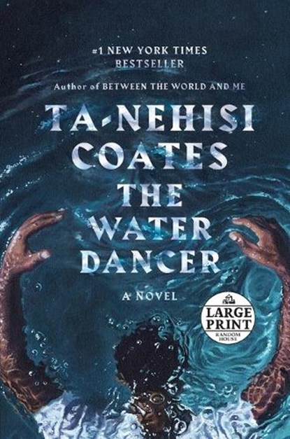 The Water Dancer (Oprah's Book Club), Ta-Nehisi Coates - Paperback - 9780593168196