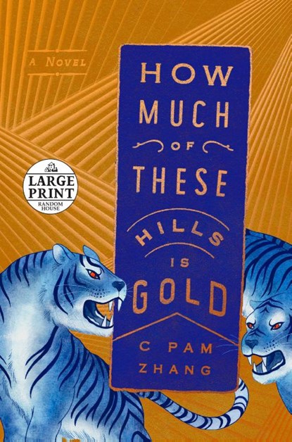 How Much of These Hills Is Gold, ZHANG,  C Pam - Paperback - 9780593171844