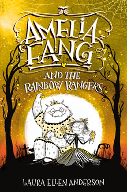Amelia Fang and the Rainbow Rangers, Laura Ellen Anderson - Gebonden - 9780593172490