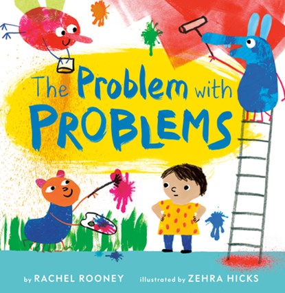 The Problem with Problems, Rachel Rooney - Gebonden - 9780593173176