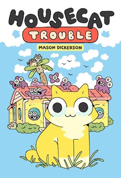 Housecat Trouble, Mason Dickerson - Gebonden - 9780593173459