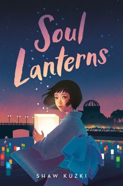 Soul Lanterns, Shaw Kuzki - Ebook - 9780593174364