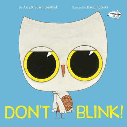 Don't Blink!, Amy Krouse Rosenthal ; David Roberts - Paperback - 9780593175699