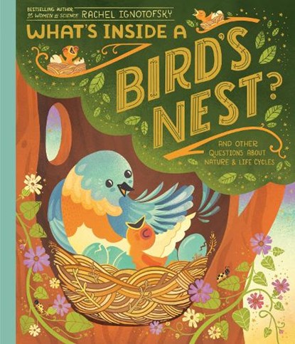 What's Inside A Bird's Nest?, Rachel Ignotofsky - Paperback - 9780593176535