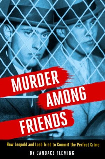Murder Among Friends, Candace Fleming - Ebook - 9780593177440