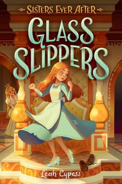 Glass Slippers, Leah Cypess - Ebook - 9780593178898