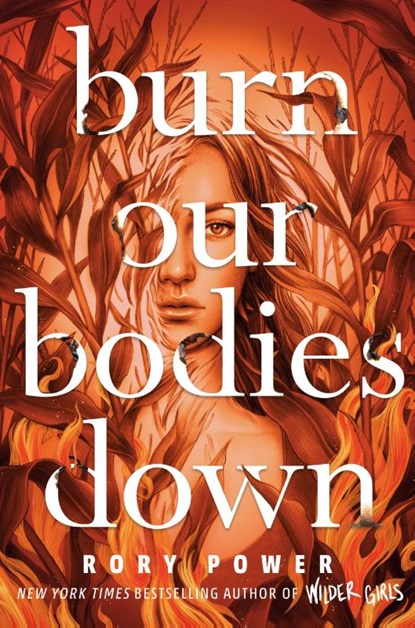 Burn Our Bodies Down, POWER,  Rory - Paperback - 9780593181553