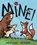 Mine!, Candace Fleming ; Eric Rohmann - Gebonden - 9780593181669