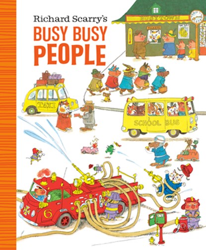 Richard Scarry's Busy Busy People, Richard Scarry - Overig - 9780593182215