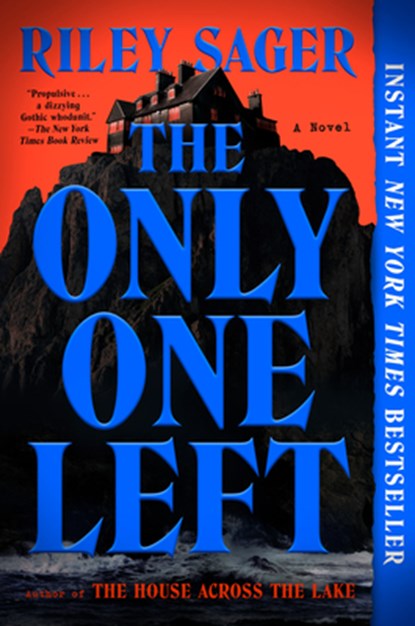 The Only One Left, Riley Sager - Paperback - 9780593183243