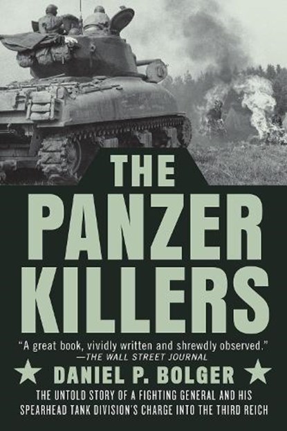 The Panzer Killers, Daniel P. Bolger - Paperback - 9780593183724