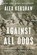 Against All Odds, Alex Kershaw - Paperback - 9780593183755