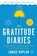 Gratitude Diaries, Janice Kaplan - Paperback - 9780593184837