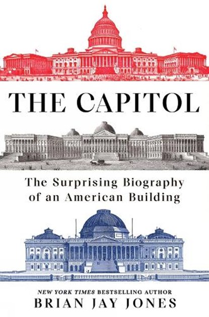 The Capitol, Brian Jay Jones - Gebonden - 9780593185001