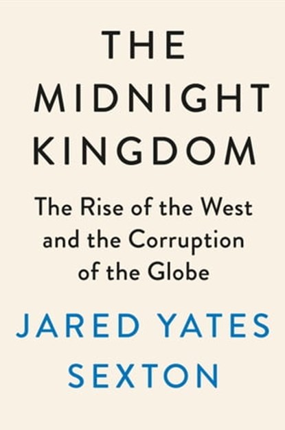 The Midnight Kingdom, Jared Yates Sexton - Ebook - 9780593185247