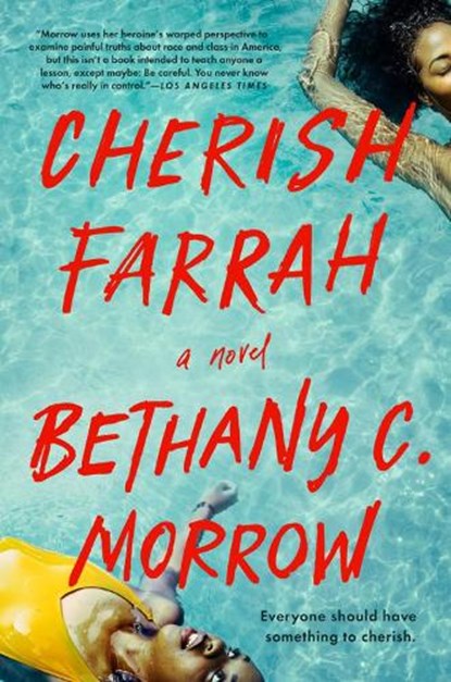 Cherish Farrah, Bethany C. Morrow - Paperback - 9780593185391