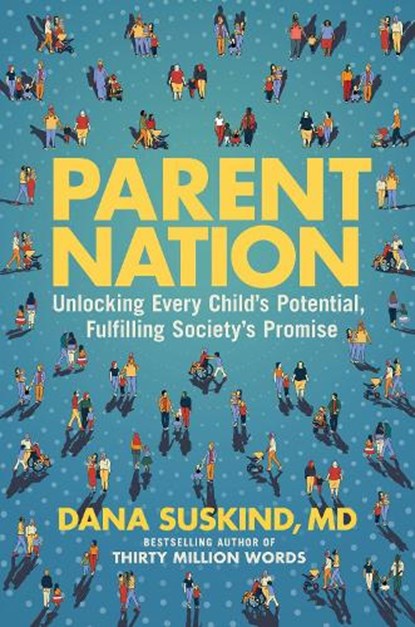 Parent Nation, Dana Suskind ; Lydia Denworth - Gebonden - 9780593185605