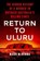 Return to Uluru, Mark Mckenna - Gebonden - 9780593185773