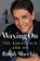Waxing On, MACCHIO,  Ralph - Gebonden - 9780593185834