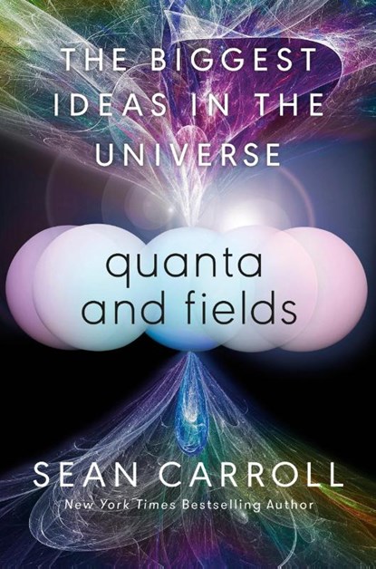 Quanta and Fields, Sean Carroll - Gebonden - 9780593186602