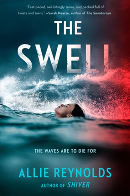 The Swell, Allie Reynolds - Gebonden - 9780593187876